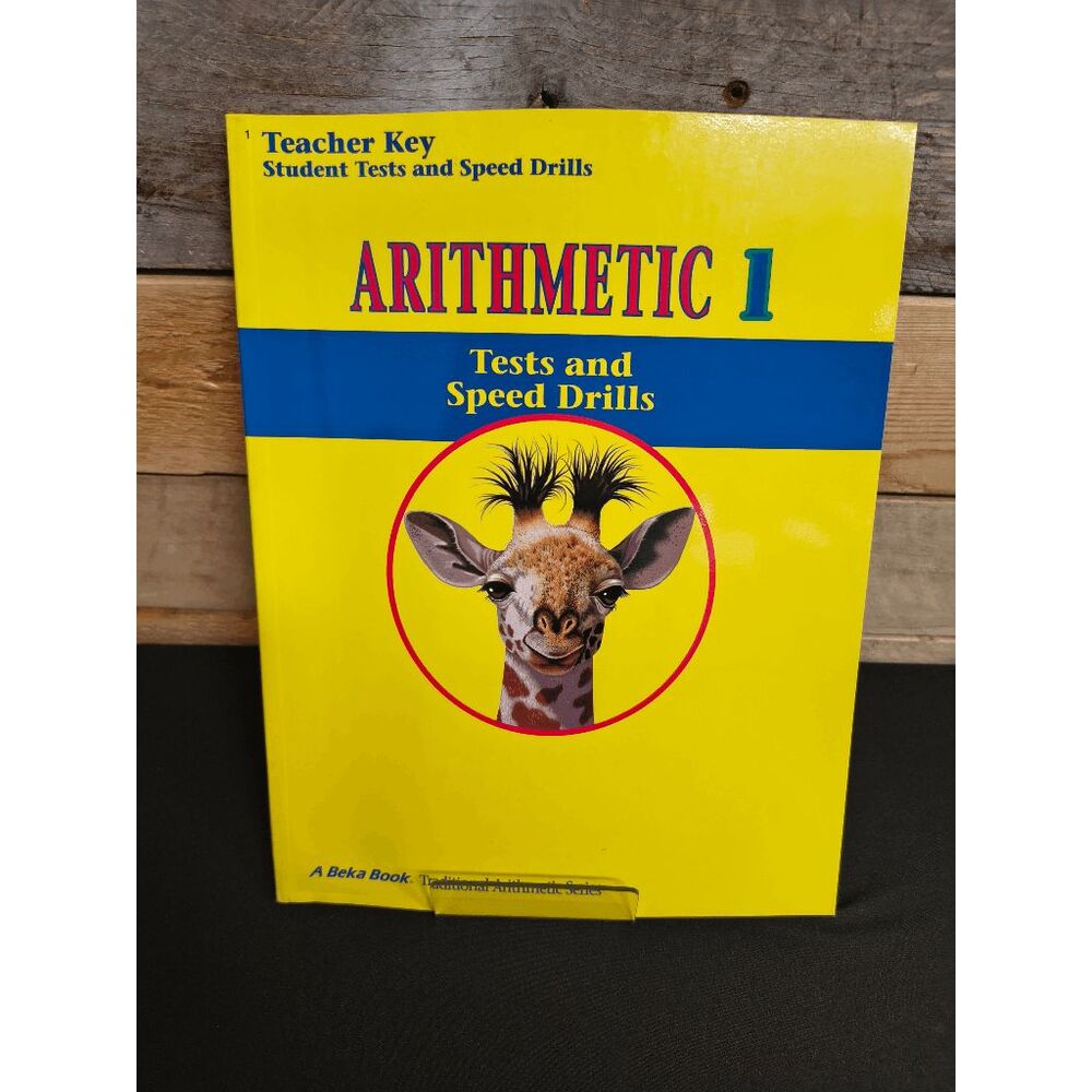 A Beka Arithmetic 1 Student Tests & Speed Drills Teacher Key
